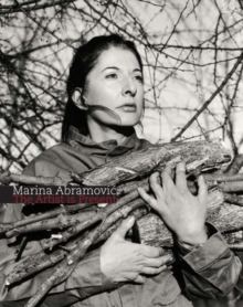 Marina Abramovic : The Artist is Present, Hardback Book Marina Abramovic : The Artist is Present, Hardback Book
