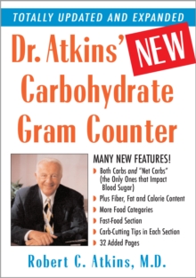 Dr. Atkins' New Carbohydrate Gram Counter, Paperback / softback Book Dr. Atkins' New Carbohydrate Gram Counter, Paperback / softback Book
