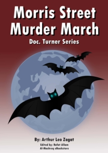 Morris Street Murder March : Doc. Turner Series