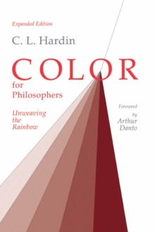 Color For Philosophers : Unweaving The Rainbow