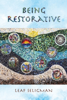 Being Restorative