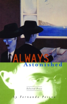 City Lights Books Always Astonished , Selected Prose