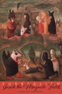 Surrealism : Inside the Magnetic Fields