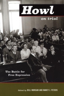 Howl on Trial : The Battle for Free Expression