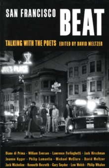 San Francisco Beat : Talking with the Poets