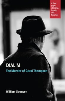 Dial M : The Murder of Carol Thompson