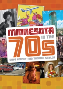 Minnesota in the '70s