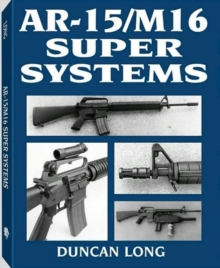 AR-15/M16 Super Systems, Paperback Book AR-15/M16 Super Systems, Paperback Book