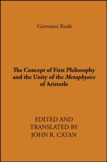 The Concept of First Philosophy and the Unity of the Metaphysics of Aristotle
