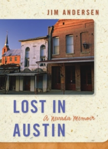 Lost in Austin : A Nevada Memoir