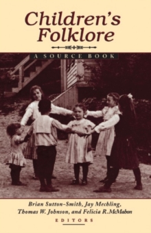 Children's Folklore : A Source Book