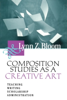 Composition Studies As A Creative Art