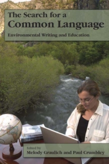 Search For A Common Language : Environmental Writing And Education