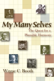 My Many Selves : The Quest for a Plausible Harmony