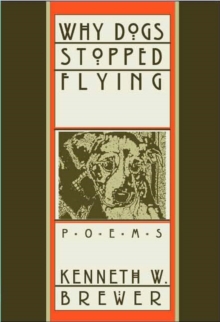 Why Dogs Stopped Flying