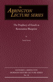 The Prophecy of Enoch as Restoration Blueprint