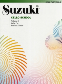 Suzuki Cello School 3 : Revised