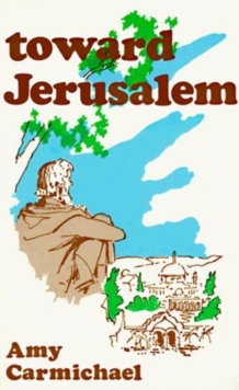 TOWARD JERUSALEM, Paperback Book TOWARD JERUSALEM, Paperback Book