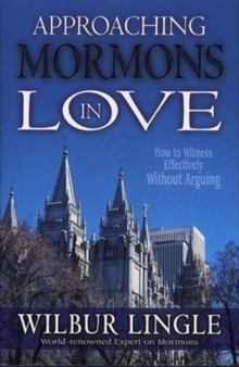APPROACHING MORMONS IN LOVE, Paperback Book APPROACHING MORMONS IN LOVE, Paperback Book