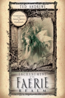 Enchantment of the Faerie Realm, Paperback Book Enchantment of the Faerie Realm, Paperback Book