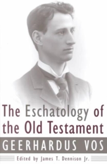 Eschatology of Old Testament, Book Book Eschatology of Old Testament, Book Book