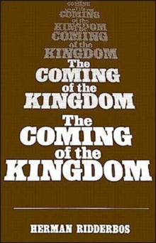 Coming of the Kingdom, Paperback / softback Book Coming of the Kingdom, Paperback / softback Book
