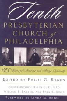 TENTH PRESBYTERIAN CHURCH OF PHILADELPHI, Paperback Book TENTH PRESBYTERIAN CHURCH OF PHILADELPHI, Paperback Book
