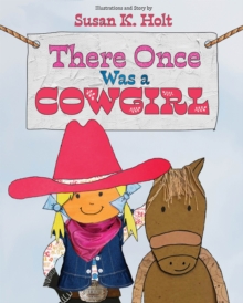 There Once Was a Cowgirl