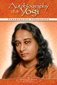 Autobiography of a Yogi : 1946-2006