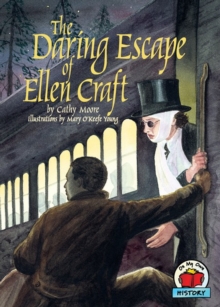 The Daring Escape of Ellen Craft