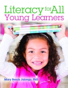 Literacy for All Young Learners, Paperback / softback Book Literacy for All Young Learners, Paperback / softback Book