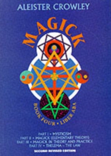 Magick : Book Four Parts I-Iv