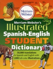 Merriam-Webster Illustrated Spanish-English Student Dictionary, Paperback Book Merriam-Webster Illustrated Spanish-English Student Dictionary, Paperback Book