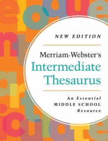 Merriam-Websters Intermediate Thesaurus 2023