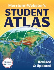 Merriam-Websters Student Atlas : Revised