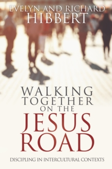 Walking Together on the Jesus Road : Intercultural Discipling