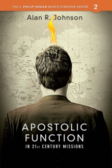 Apostolic Function : In 21st Century Missions