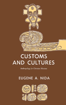 Customs and Cultures (Revised Edition) : The Communication of the Christian Faith