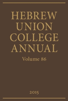 Hebrew Union College Annual Volume 86