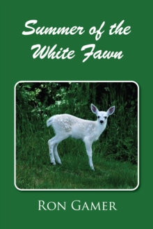 Summer of the White Fawn