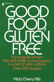 Good Food, Gluten Free, Paperback Book Good Food, Gluten Free, Paperback Book