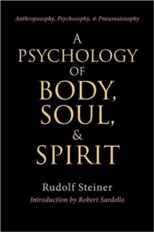 A Psychology of Body, Soul and Spirit