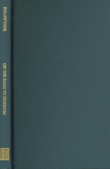 On the Road to Freedom - Canadian-East European Relations, 1963-1991, Hardback Book On the Road to Freedom - Canadian-East European Relations, 1963-1991, Hardback Book