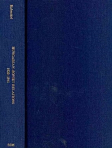 Hungarian-Soviet Relations, 1920-1941, Hardback Book Hungarian-Soviet Relations, 1920-1941, Hardback Book