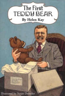 First Teddy Bear, 2nd Edition : Enlarged Edition, Hardback Book First Teddy Bear, 2nd Edition : Enlarged Edition, Hardback Book