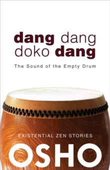 Dang Dang Doko Dang : The Sound of the Empty Drum