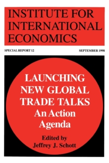 Launching New Global Trade Talks - An Action Agenda