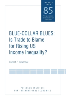 Blue Collar Blues : Is Trade to Blame for Rising US Income Inequality?