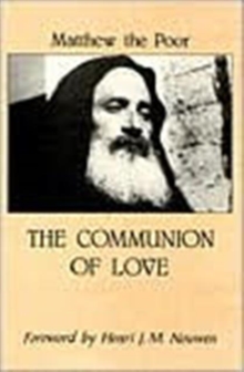 The Communion of Love, Paperback / softback Book The Communion of Love, Paperback / softback Book