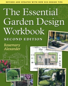 The Essential Garden Design Workbook, Paperback Book The Essential Garden Design Workbook, Paperback Book